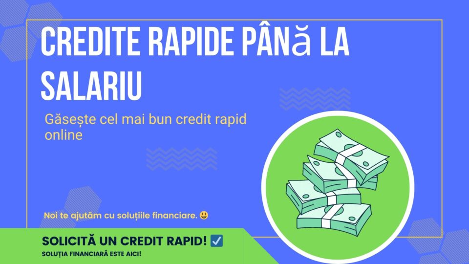 Credite rapide până la salariu