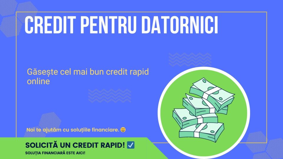 Credit pentru datornici