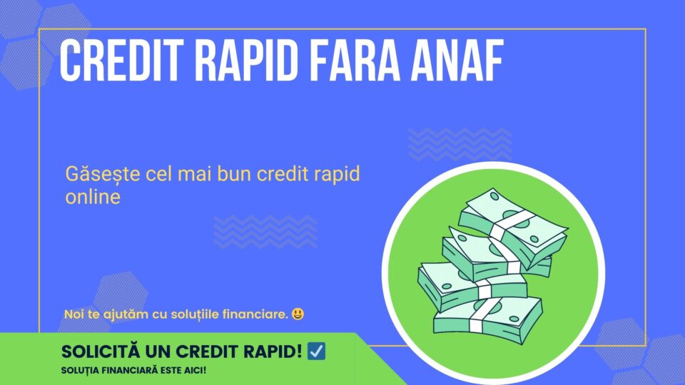 credit rapid fara anaf